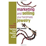 Marketing and Selling Your Handmade Jewelry - Viki Lareau(62391)