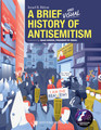 A Brief & Visual History of Antisemitism (BKE-ABAVHOA)