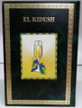 EL KIDUSH- Kiddush book with Hebrew / Spanish commentary (BKS-EK)