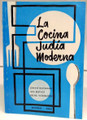 La Cocina Judia Moderna P/B -The Jewish Modern Kitchen (BKS-LCJM)