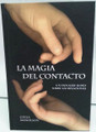 La Magia Del Contacto by Guila Manolson - The Magic Touch (BKS-LMDC)