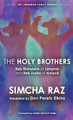 The Holy Brothers Reb Elimelekh of Lizhensk and Reb Zusha of Anipoli-- Simcha Raz (BKE-THB)