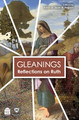 Gleanings: Reflections on Ruth (BKE-GROR)