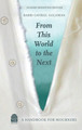From This World To The Next-Goldman (BKE-FTWTTN)