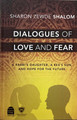Dialogues of Love and Fear by Sharon Zewde Shalom (BKE-DOLAF)