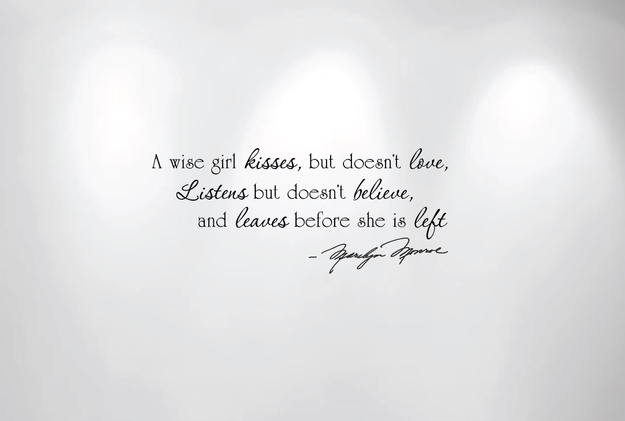 a-wise-girl-kisses-but-doesn-t-love-monroe-decal-1203.jpg