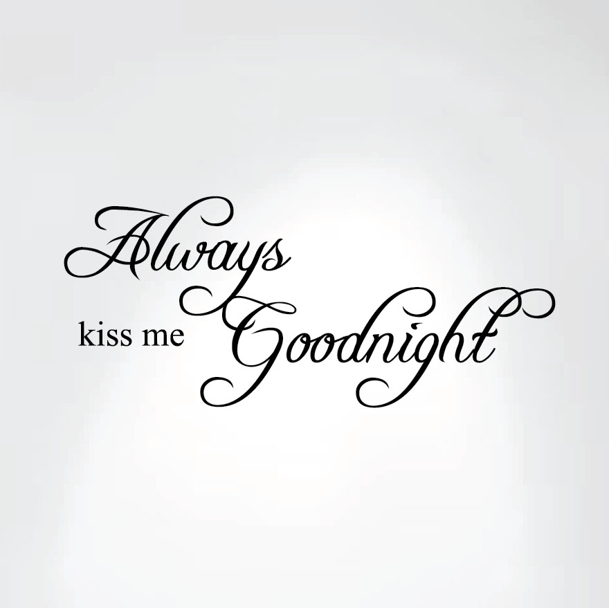 always-kiss-me-goodnight-decal.jpg