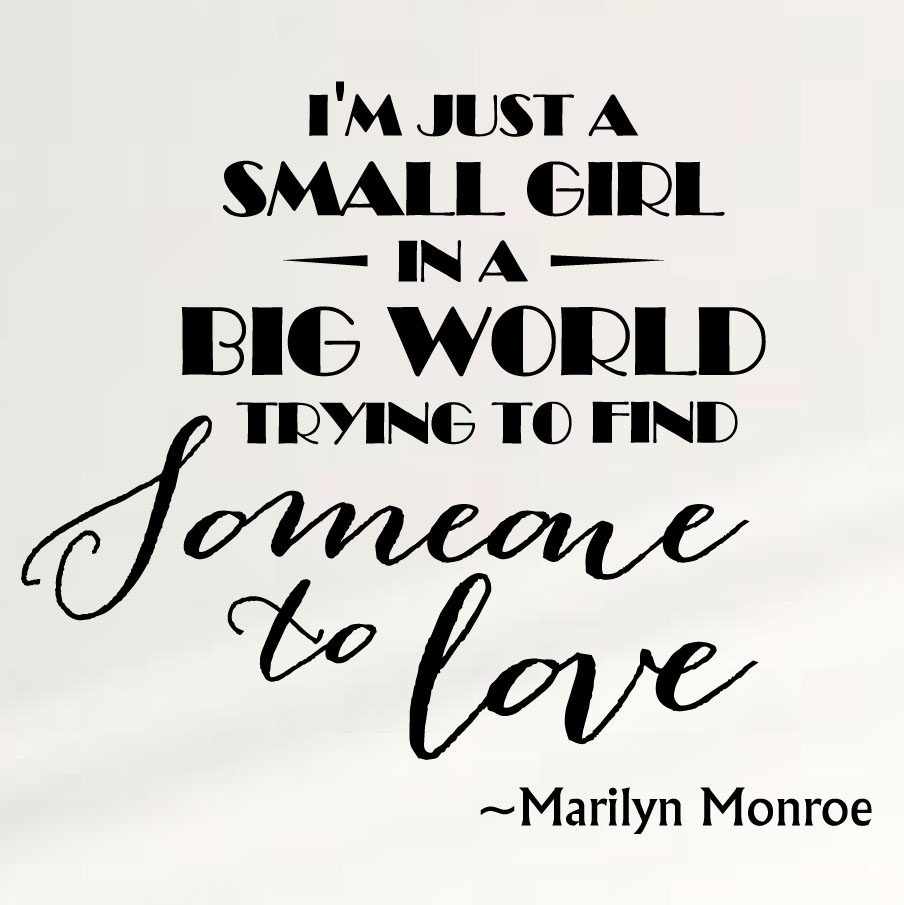 marilyn-monroe-wall-quote-im-just-a-girl.jpg