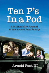 TEN P’S IN A POD  By Arnold Pent III