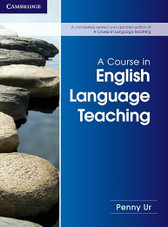 A Course in English Language Teaching, 2nd Edition, by Penny Ur