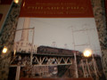 Railroad Cities Philadelphia Vol 1