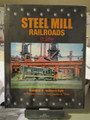 Morningsun Steel Mill RRs  Vol. 6 Southern Style   In Color NEW