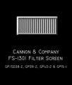 Cannon  Inertial filter Screens FS-1301 LATE Dash 2 GPs  (4)