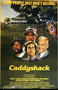 One of a kind Caddyshack movie poster signed by Chevy Chase, AND Michael O'keefe - approximately 35-1/2 x 22-1/2 inches.