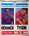 Features portraits of Berbick and Tyson based on paintings by famed sports artist Leroy Neiman - the poster has been hand signed by Neiman.
