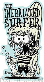 Artist Robert Kruse Inebriated Surfer Sticker by Poster Pop. 60's Cartoon Surfer with Surfboard and Soda Pop, Beer Bottle.