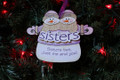 Sisters 2 Just Me and You Snowmen Personalized Ornament