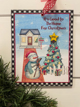 It's Good to Be Home for Christmas 1 Person