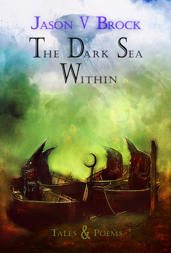 The Dark Sea Within by Jason V Brock (front cover)
