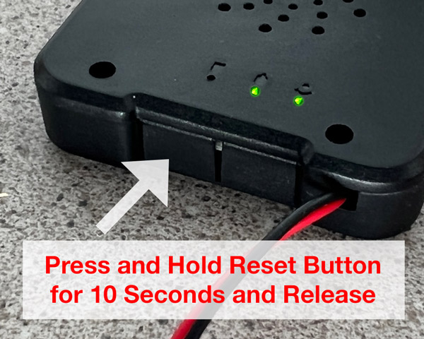 Press and Hold Reset Button