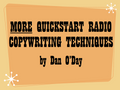 MORE QUICKSTART RADIO COPYWRITING TECHNIQUES (Dan O'Day) mp3 download