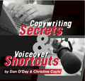 COPYWRITING SECRETS & VOICEOVER SHORTCUTS Dan O'Day & Christine Coyle mp3