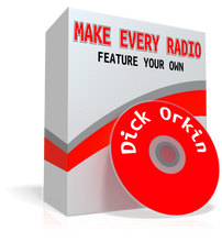 DIck Orkin How to Make Every Radio Feature Your Own