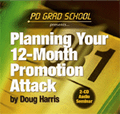 PLANNING YOUR 12–MONTH PROMOTIONS ATTACK Doug Harris Radio
