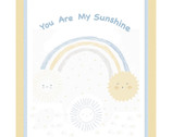 Your Are My Sunshine - Panel 36 Inches from Springs Creative Fabric