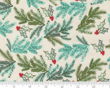 Cheer and Merriment - Spruce Needle Winter Holly Natural  from Moda Fabrics