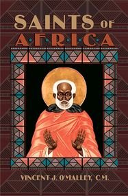 Saints of Africa - Fr. Vincent O'Malley, CM