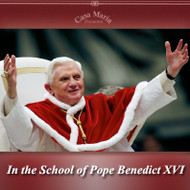 In the School of Pope Benedict XVI (MP3s) - Fr. Roger Landry
