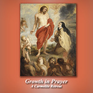 Growth in Prayer (MP3s) - Fr. Michael Berry, OCD