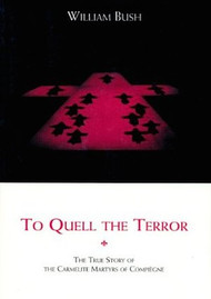 To Quell the Terror - William Bush