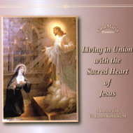 Living in Union with the Sacred Heart of Jesus (MP3s) - Fr. James Kubicki, SJ