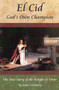 El Cid: God's Own Champion - James Fitzhenry - Casa Maria Bookstore