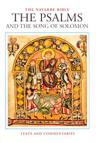 The Navarre Bible - Psalms and Song of Solomon