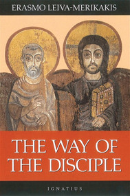 The Way of the Disciple - Erasmo Leiva-Merikakis