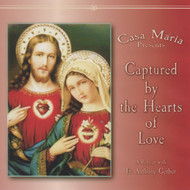 Captured by the Hearts of Love (CDs) - Fr. Anthony Gerber