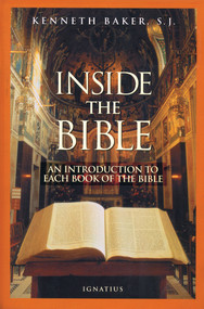 Inside the Bible - Fr. Kenneth Baker, SJ