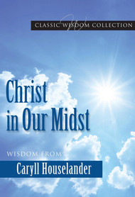 Christ in Our Midst: Wisdom from Caryll Houselander