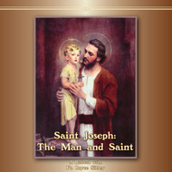 Saint Joseph: The Man and Saint  (CDs) - Father Bryce Sibley
