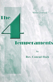 The 4 Temperaments - Father Conrad Hock