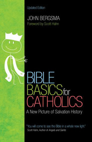 Bible Basics For Catholics - Dr. John Bergsma