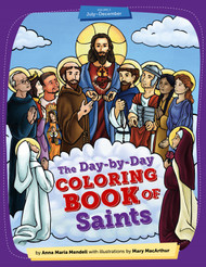 Day-by-Day Coloring Book of Saints Volume 2 July through December -  Mary MacArthur, Anna Maria Mendell