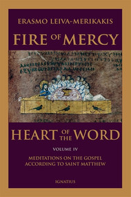 Fire of Mercy, Heart of the Word, Vol. 4 - Erasmo Leiva-Merikakis