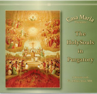 The Holy Souls in Purgatory (CDs) - Father Chris Alar, MIC