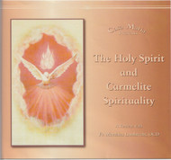 The Holy Spirit and Carmelite Spirituality (MP3s) - Father Matthias Lambrecht, OCD