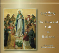The Universal Call to Holiness (CDs) - Father John Eckert