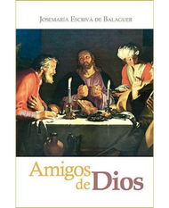 Amigos de Dios (Friends of God) -  Josemaría Escrivá